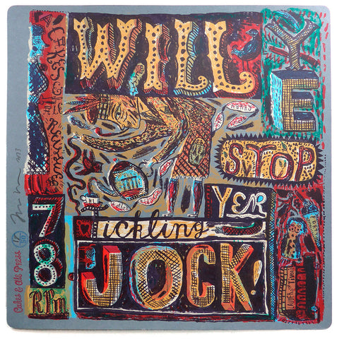 Stop Yer Tickling Jock - Jonny Hannah - St. Jude's Prints