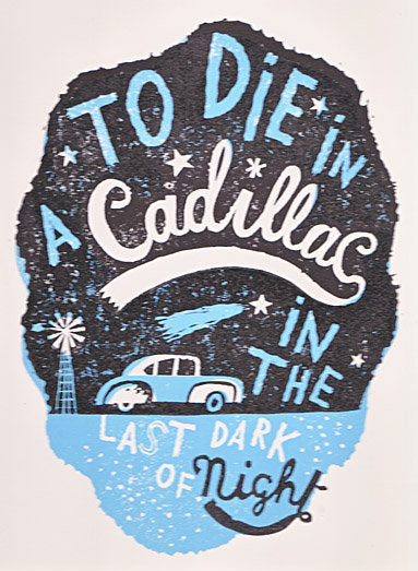 To Die In A Cadillac - Jonny Hannah - St. Jude's Prints